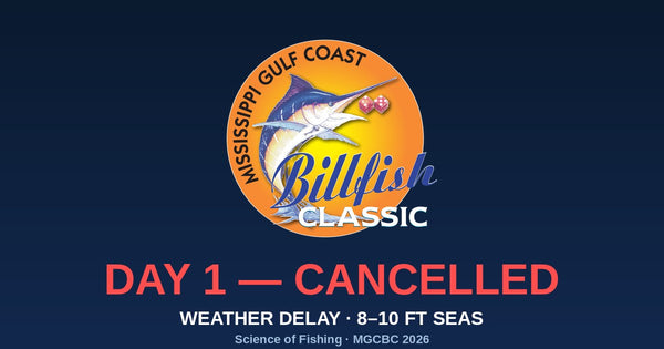 CANCELLED — Mississippi Gulf Coast Billfish Classic Day 1: no fishing as weather pushes first weigh-in to Sunday